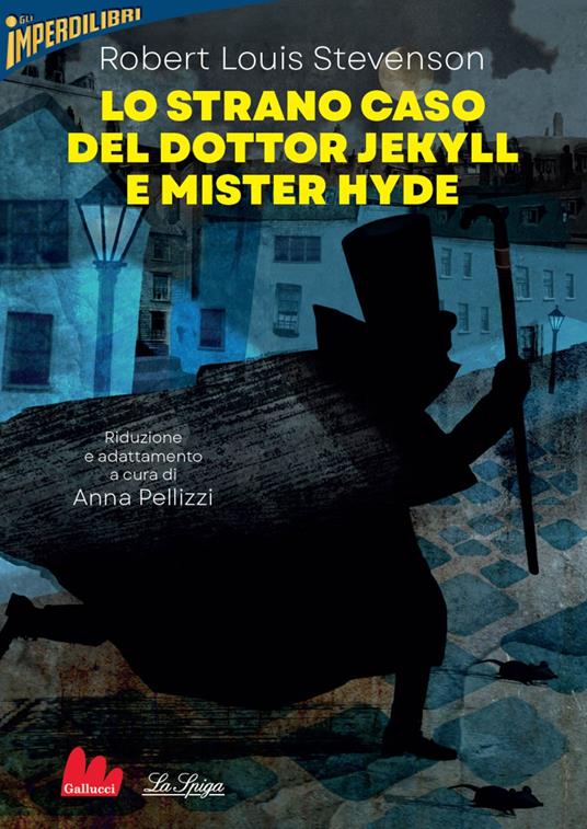 Lo strano caso del dottor Jekyll e mister Hyde - Robert Louis Stevenson,Anna Pellizzi - ebook