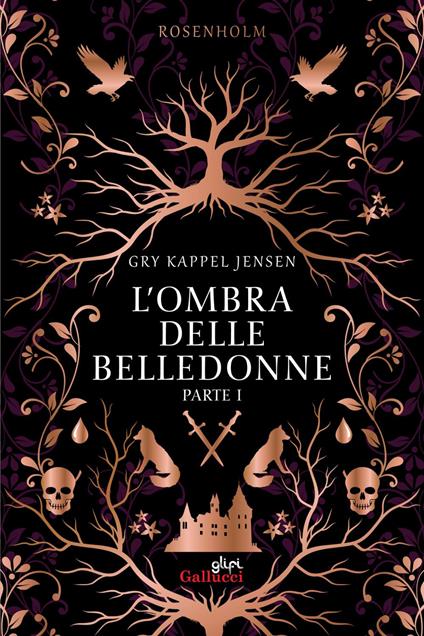 L' ombra delle belledonne. Rosenholm. Vol. 1 - Gry Kappel Jensen - ebook