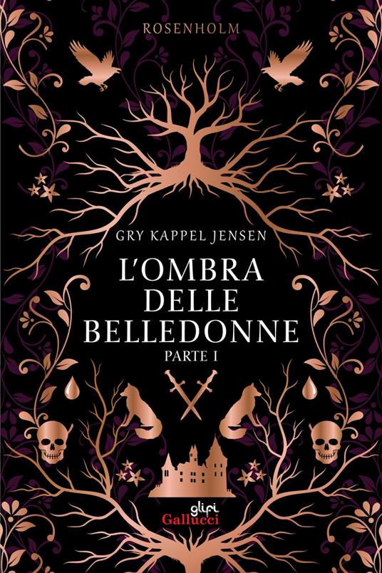 L' ombra delle belledonne. Rosenholm. Vol. 1 - Gry Kappel Jensen - ebook