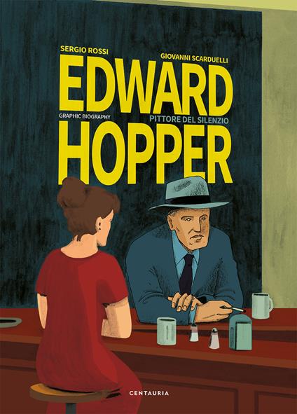Edward Hopper. Pittore del silenzio - Sergio Rossi - copertina