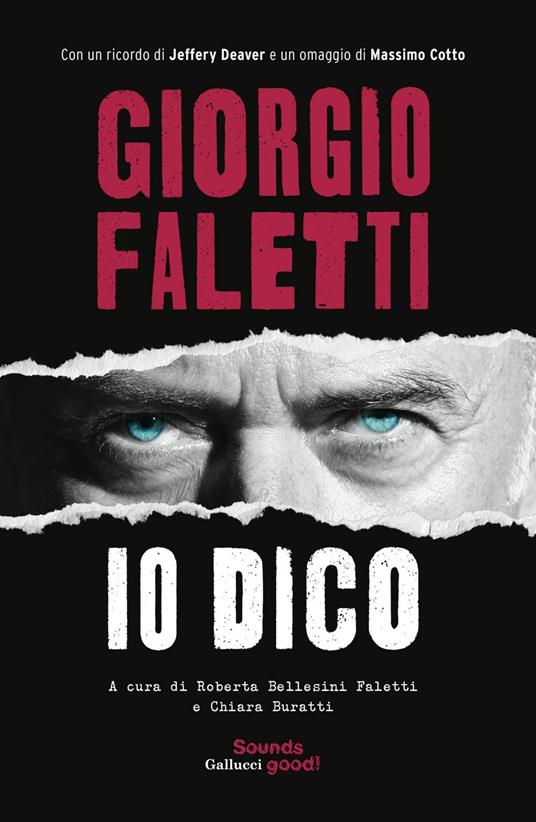 Io dico - Giorgio Faletti,Roberta Bellesini Faletti,Chiara Buratti - ebook