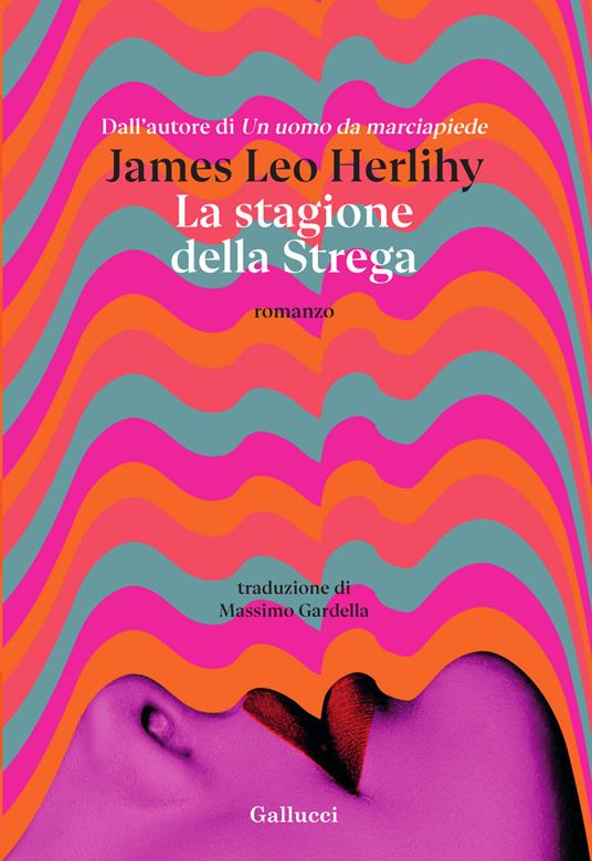 James Leo Herlihy – La stagione della Strega 