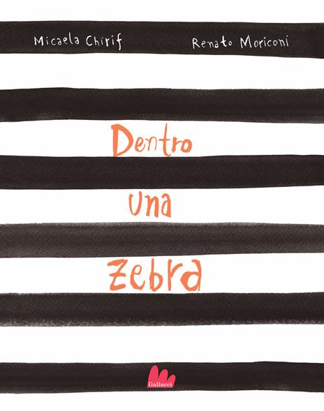 Dentro una zebra. Ediz. a colori - Micaela Chirif - copertina