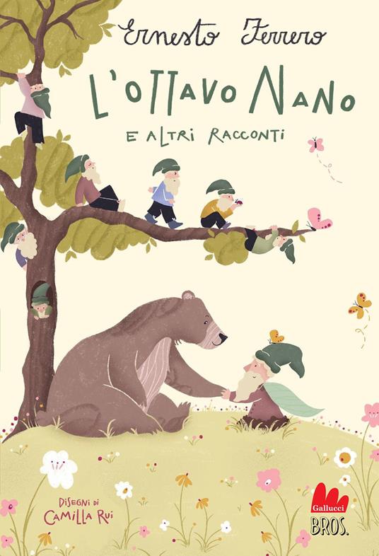 L' Ottavo Nano e altri racconti - Ernesto Ferrero,Camilla Rui - ebook