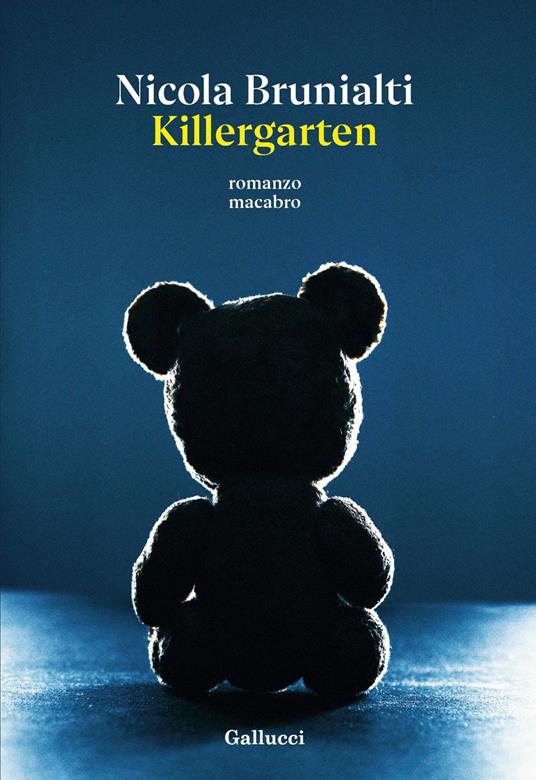 Killergarten - Nicola Brunialti - ebook
