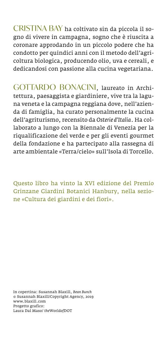 Il giardiniere goloso. Le erbe e gli ortaggi che val la pena di coltivare in casa o nell'orto. Oltre 400 ricette - Cristina Bay,Gottardo Bonacini - 3