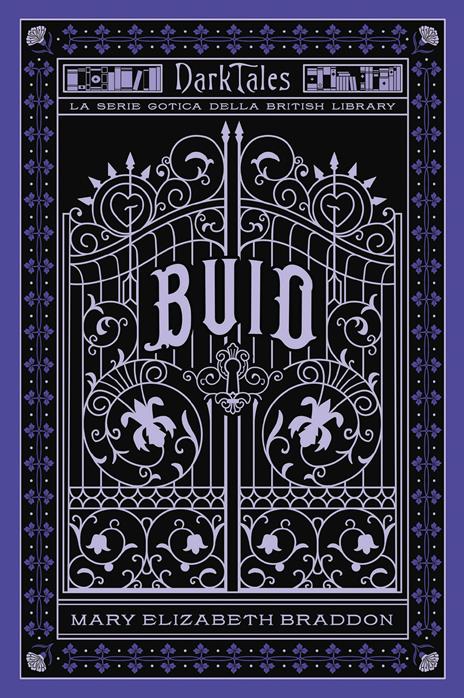 Buio. Dark tales. La serie gotica della British Library - Mary Elizabeth Braddon - copertina