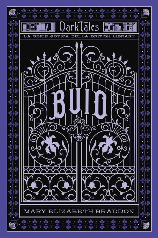 Buio. Dark tales. La serie gotica della British Library - Mary Elizabeth Braddon - copertina