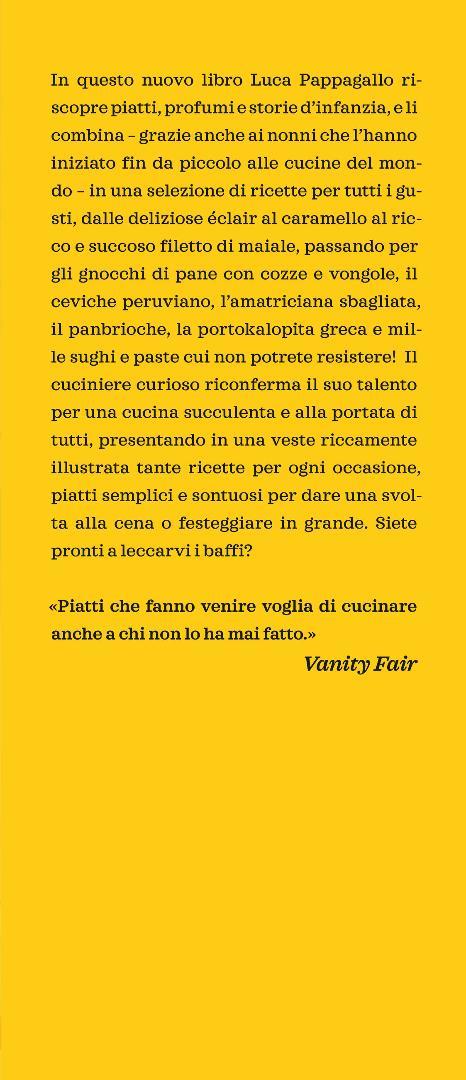 Tutti i sapori di casa Pappagallo. Ricette golose e sorprendenti per la gioia degli occhi e del palato - Luca Pappagallo - 4