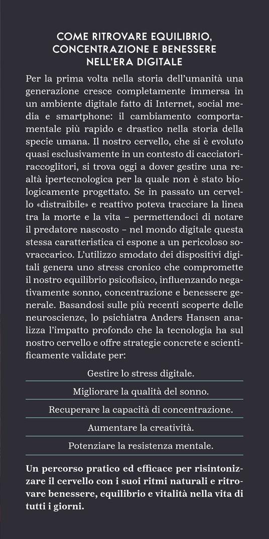 Il cervello nell'era digitale. Le strategie per gestire stress, ansia, stanchezza e ritrovare l'equilibrio - Anders Hansen - 2