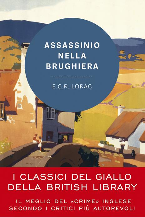 Assassinio nella brughiera. Un'indagine dell'ispettore Macdonald - E. C. R. Lorac - copertina