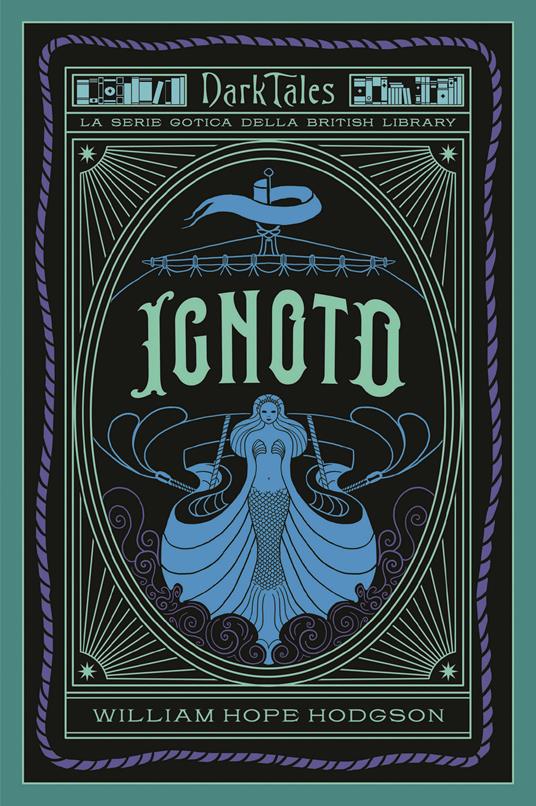 Ignoto. Dark tales. La serie gotica della British Library - William Hope Hodgson - copertina