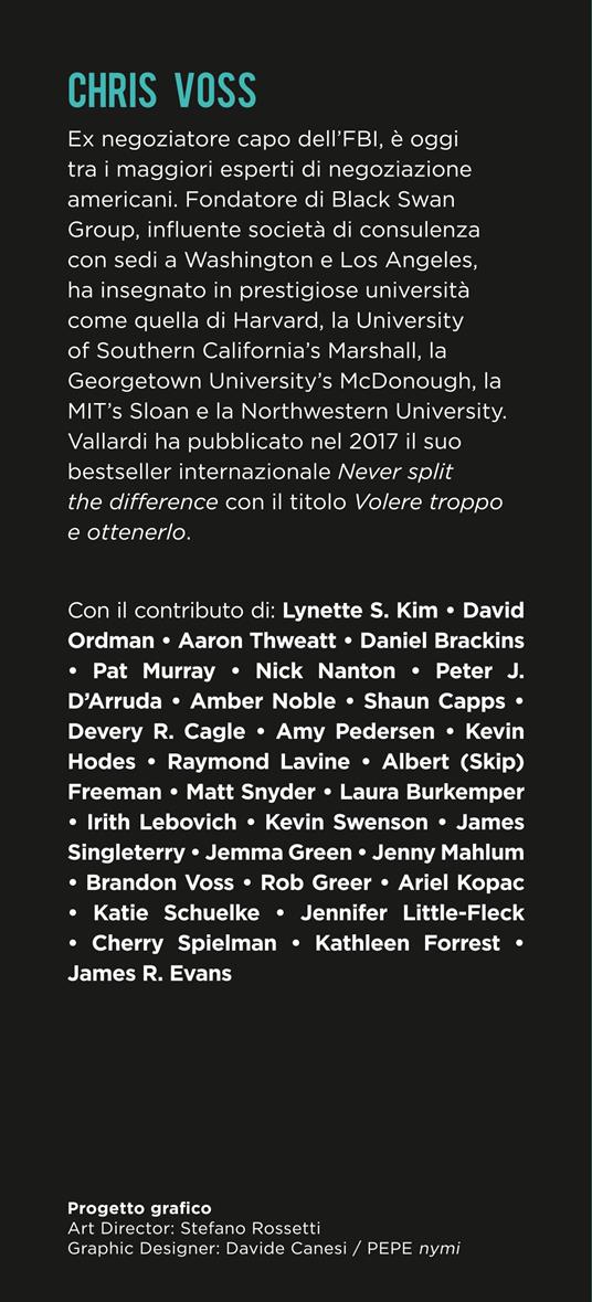 Empatia 2.0. Il Nuovo Codice del Successo. Come eccellere nel lavoro e nella vita partendo dalla comprensione per gli altri - Chris Voss - 3