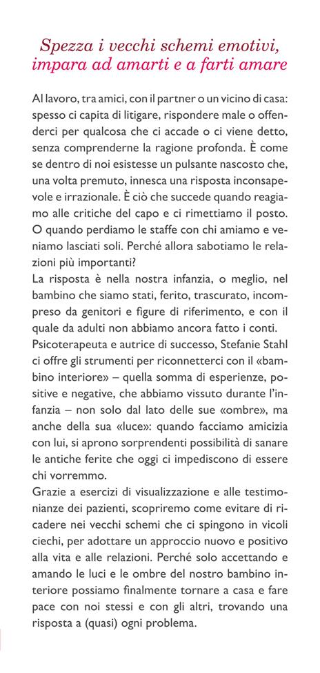 Conoscere, amare, guarire il tuo bambino interiore. La soluzione a (quasi) tutti i problemi - Stefanie Stahl - 2