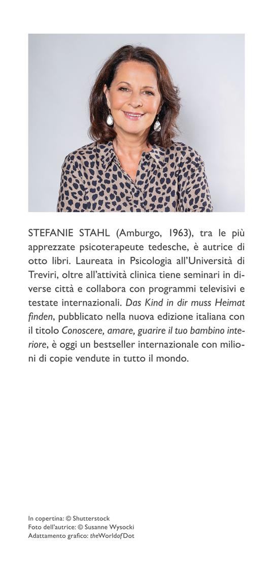 Conoscere, amare, guarire il tuo bambino interiore. La soluzione a (quasi) tutti i problemi - Stefanie Stahl - 3