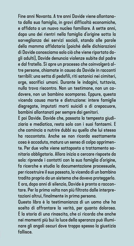 Io, bambino zero. Come la giustizia ha fallito: la mia verità sul caso dei Diavoli della Bassa modenese - Davide Tonelli Galliera - 4