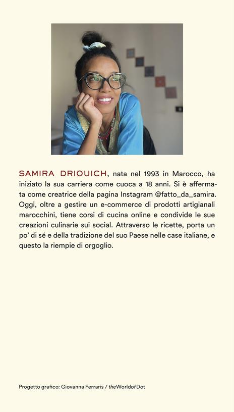 Bismillah. La cucina marocchina a casa tua. Oltre 100 ricette buone, facili e speziate - Samira Driouich - 3