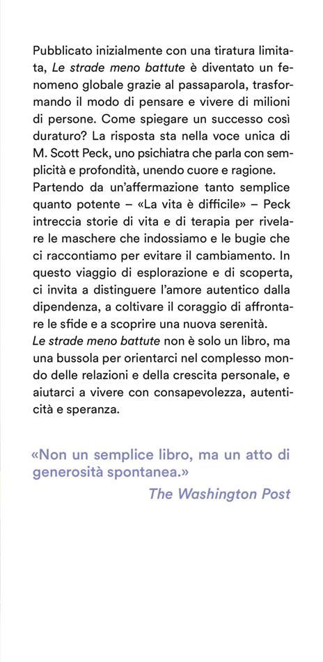 Le strade meno battute. Scopri il coraggio di seguire la tua verità e guarisci il tuo cuore - M. Scott Peck - 4