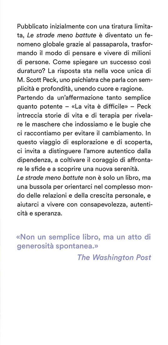 Le strade meno battute. Scopri il coraggio di seguire la tua verità e guarisci il tuo cuore - M. Scott Peck - 4