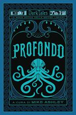 Profondo. Dark tales. La serie gotica della British Library
