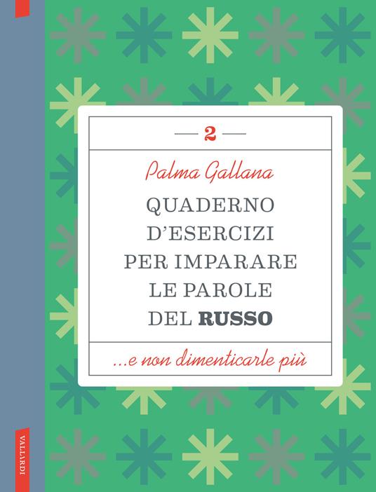 Quaderno d'esercizi per imparare le parole del russo. Vol. 2 - Palma Gallana - copertina