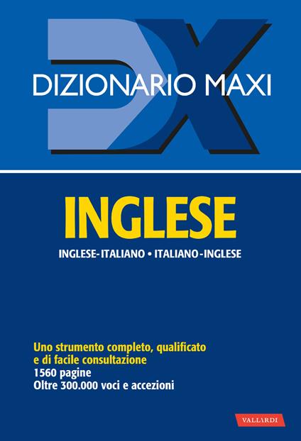 Dizionario maxi. Inglese. Italiano-inglese, inglese-italiano. Ediz. bilingue - copertina