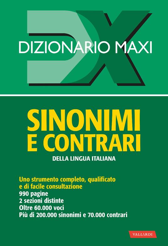Dizionario maxi. Sinonimi e contrari della lingua italiana - Laura Craici - copertina