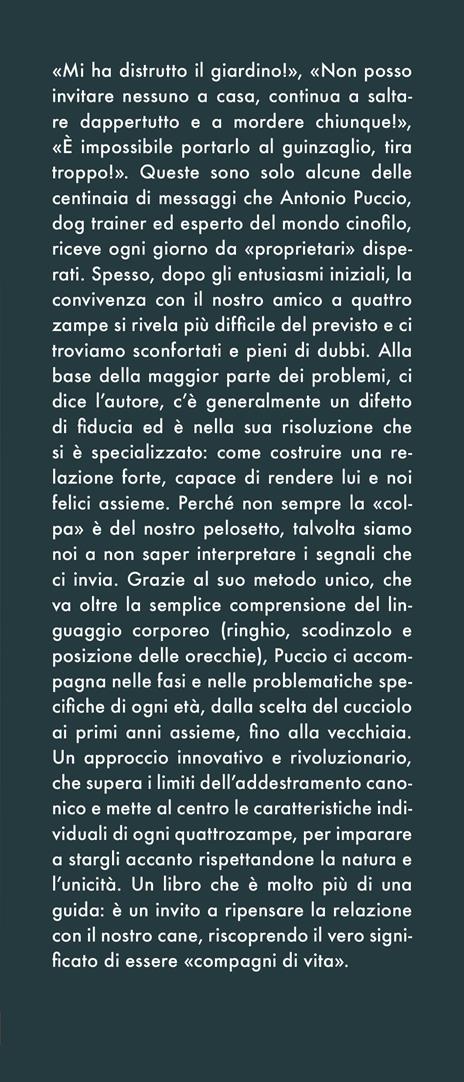 C'è un mondo oltre la coda che scodinzola. Conoscere e capire il tuo cane per rendere felici lui e te - Antonio Puccio - 2