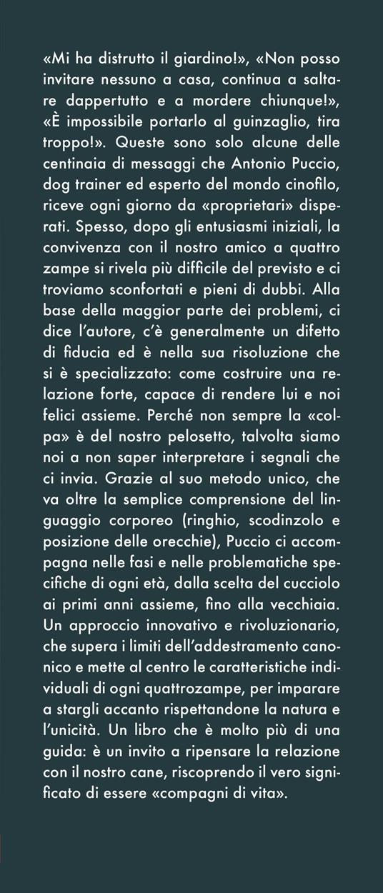 C'è un mondo oltre la coda che scodinzola. Conoscere e capire il tuo cane per rendere felici lui e te - Antonio Puccio - 2