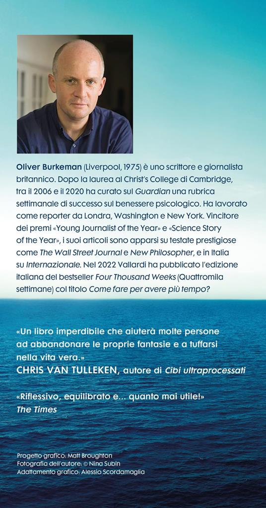 Meditazione per comuni mortali. Quattro settimane per accettare i nostri limiti e dedicarci a ciò che conta davvero - Oliver Burkeman - 4