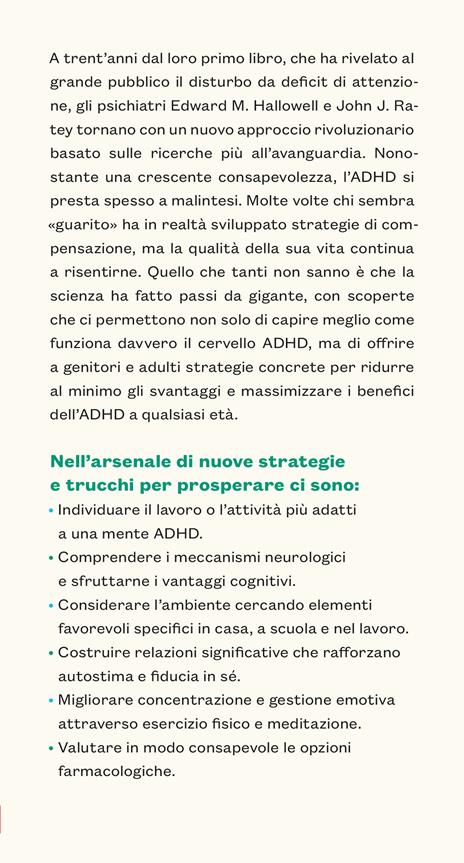 ADHD: il potere del cervello neurodivergente. Dalla ricerca più avanzata le strategie fondamentali per prosperare. Dall'infanzia all'età adulta - John J. Ratey,Edward M. Hallowell - 2