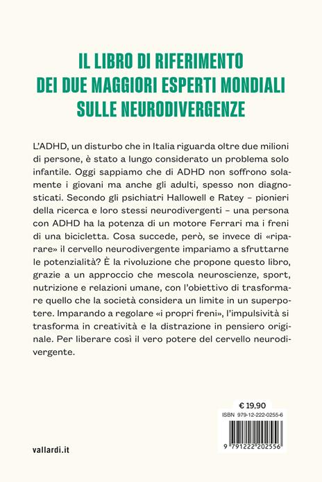 ADHD: il potere del cervello neurodivergente. Dalla ricerca più avanzata le strategie fondamentali per prosperare. Dall'infanzia all'età adulta - John J. Ratey,Edward M. Hallowell - 4