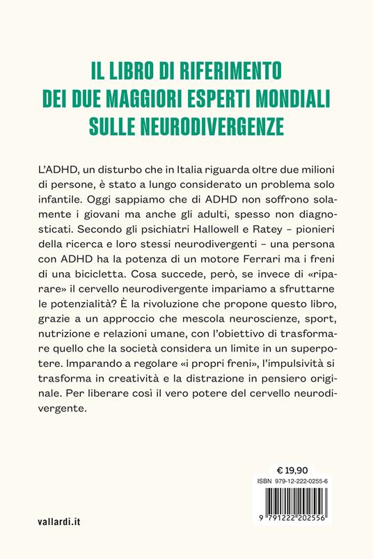 ADHD: il potere del cervello neurodivergente. Dalla ricerca più avanzata le strategie fondamentali per prosperare. Dall'infanzia all'età adulta - John J. Ratey,Edward M. Hallowell - 4