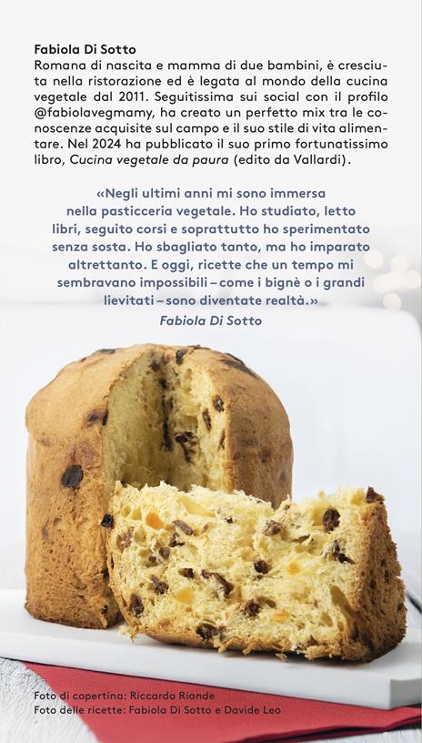 La mia pasticceria vegetale. Oltre 100 ricette per realizzare tutti i dolci più amati in versione veg - Fabiola Di Sotto - 3