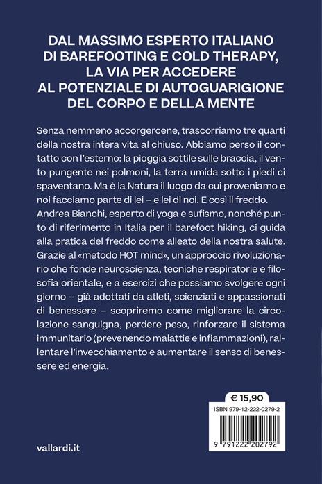Cold therapy. Come praticare la terapia del freddo per migliorare salute, vitalità ed energia - Andrea Bianchi - 4