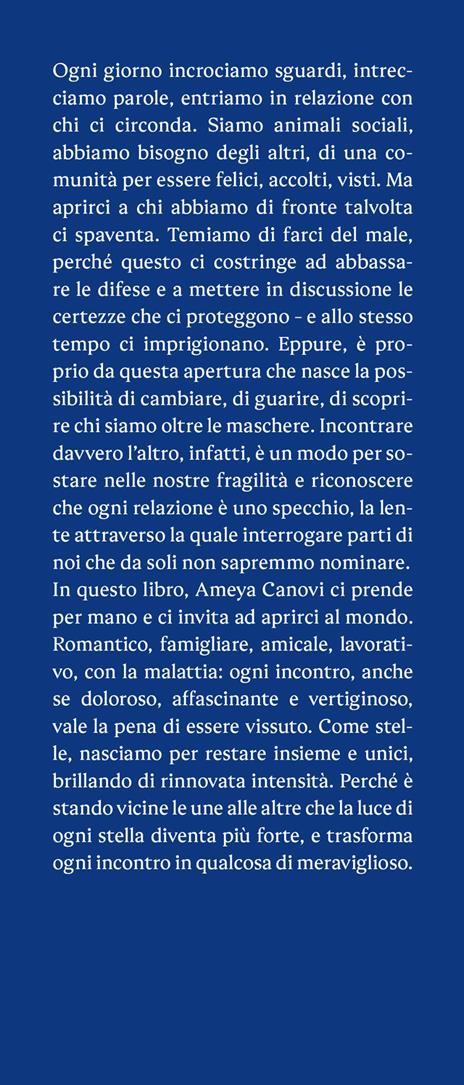 Le stelle non sono mai sole. Trasforma ogni incontro in qualcosa di meraviglioso - Ameya Gabriella Canovi - 4