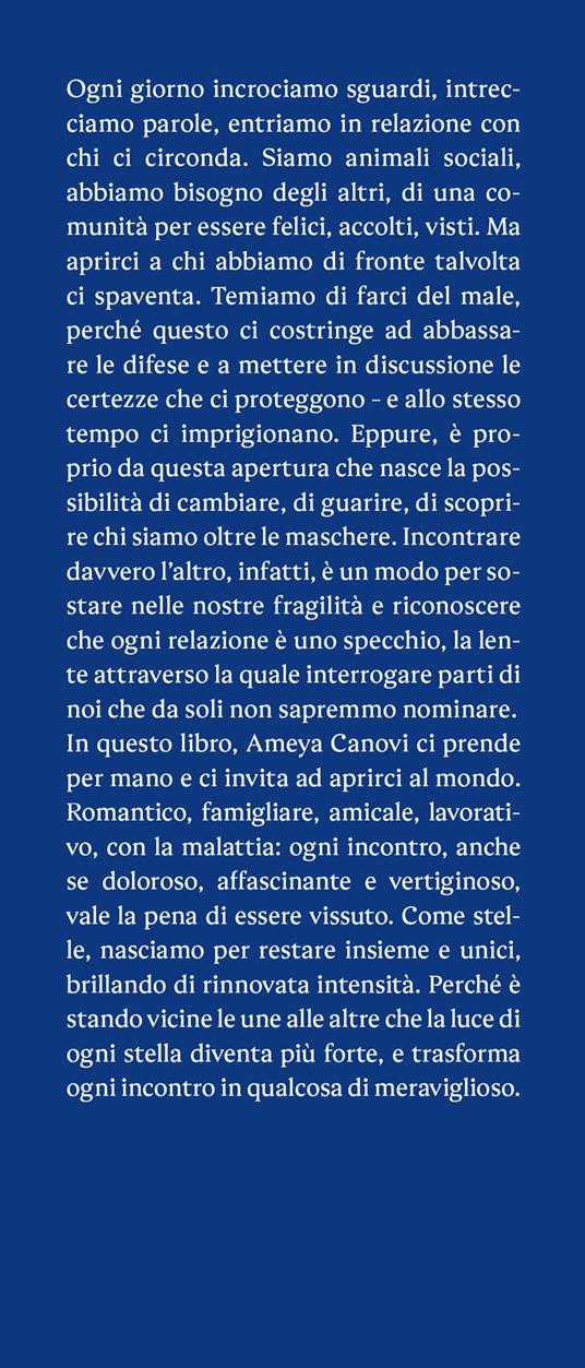 Le stelle non sono mai sole. Trasforma ogni incontro in qualcosa di meraviglioso - Ameya Gabriella Canovi - 4