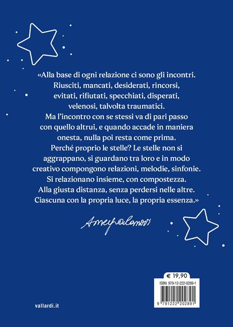 Le stelle non sono mai sole. Trasforma ogni incontro in qualcosa di meraviglioso - Ameya Gabriella Canovi - 5