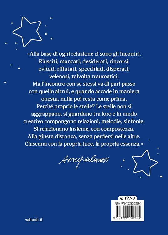 Le stelle non sono mai sole. Trasforma ogni incontro in qualcosa di meraviglioso - Ameya Gabriella Canovi - 5