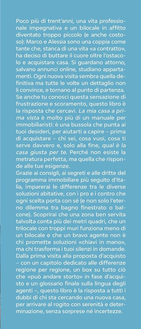 La mia casa a prima vista. Comprare casa con i segreti della trasmissione TV - 4
