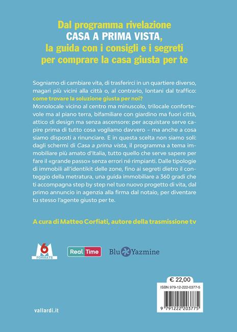 La mia casa a prima vista. Comprare casa con i segreti della trasmissione TV - 5