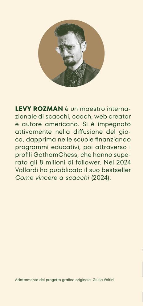 Come vincere a scacchi. Next level. La guida definitiva per i giocatori di livello intermedio - Levy Rozman - 3
