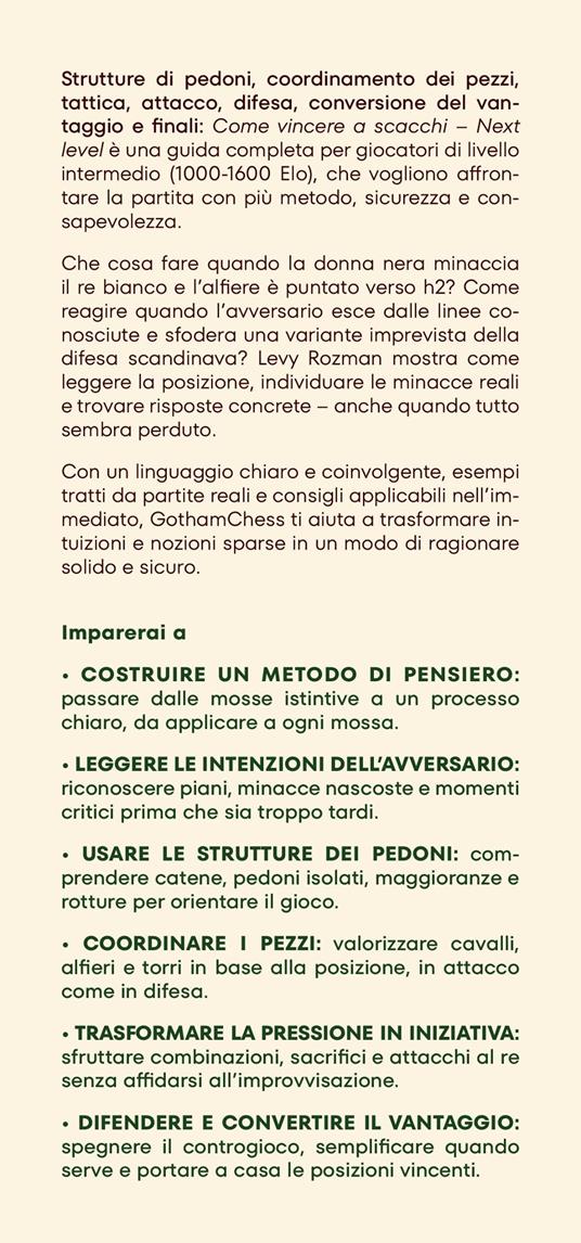 Come vincere a scacchi. Next level. La guida definitiva per i giocatori di livello intermedio - Levy Rozman - 4