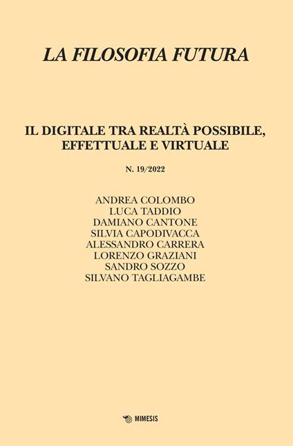 La filosofia futura (2022). Vol. 19: Il digitale tra realtà possibile, effettuale e virtuale - copertina