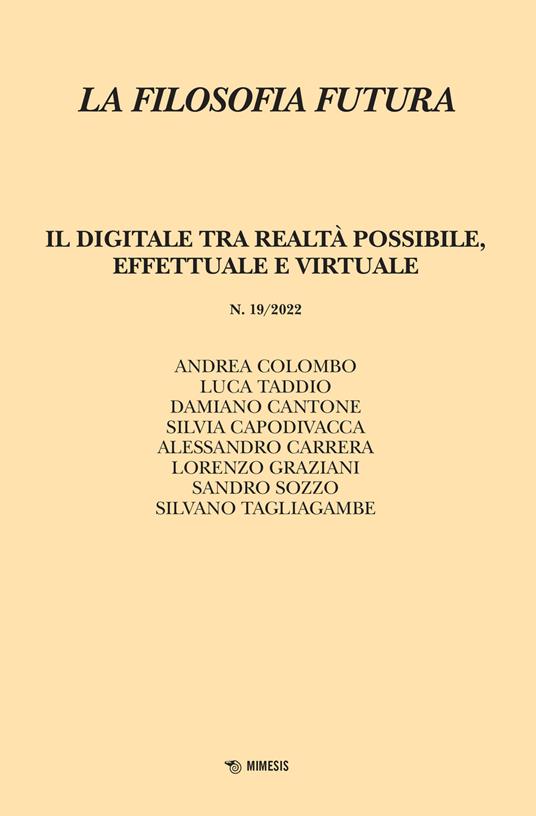 La filosofia futura (2022). Vol. 19: Il digitale tra realtà possibile, effettuale e virtuale - copertina
