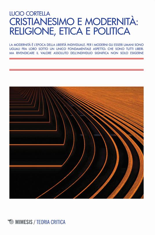 Cristianesimo e modernità: religione, etica e politica - Lucio Cortella - copertina