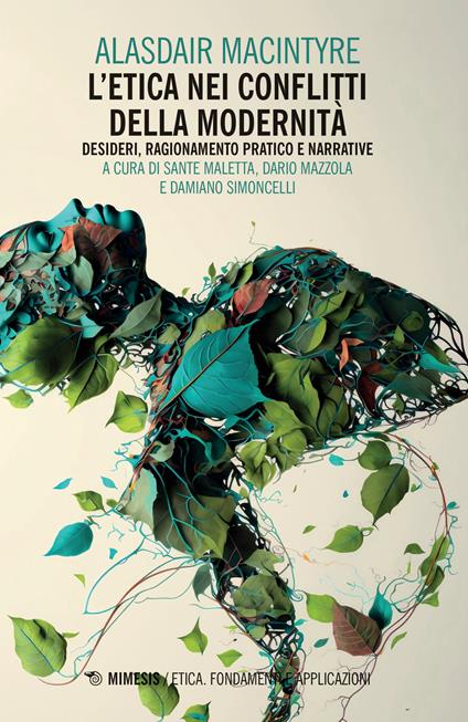 L'etica nei conflitti della modernità: Desideri, ragionamento pratico e narrative - Alasdair MacIntyre - copertina