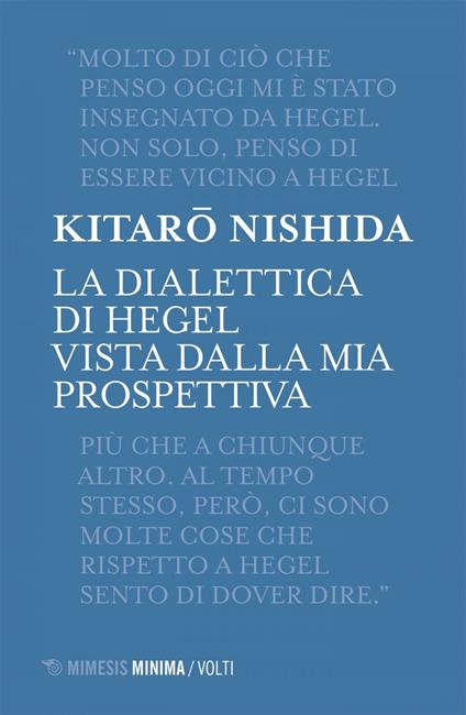 La dialettica di Hegel vista dalla mia prospettiva - Kitaro Nishida,Enrico Fongaro,Paolo Livieri - ebook