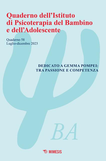 Quaderno dell'Istituto di psicoterapia del bambino e dell'adolescente. Vol. 58: Dedicato a Gemma Pompei: tra passione e competenza - copertina