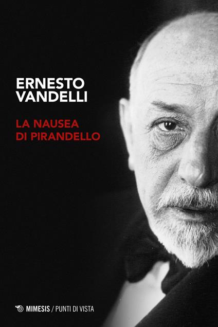 La nausea di Pirandello - Ernesto Vandelli - ebook